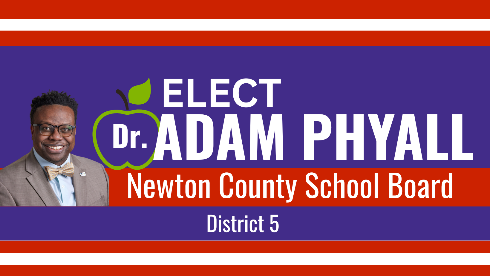 Elect Dr. Adam Phyall - Newton County School Board District 5